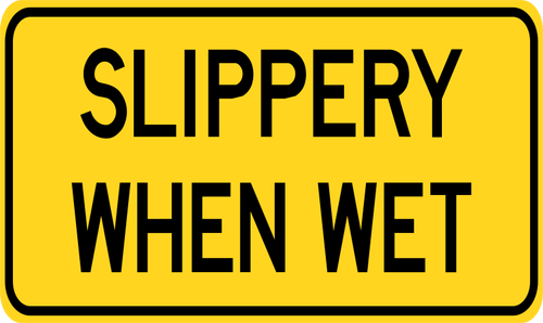 Slippery when wet Conseil