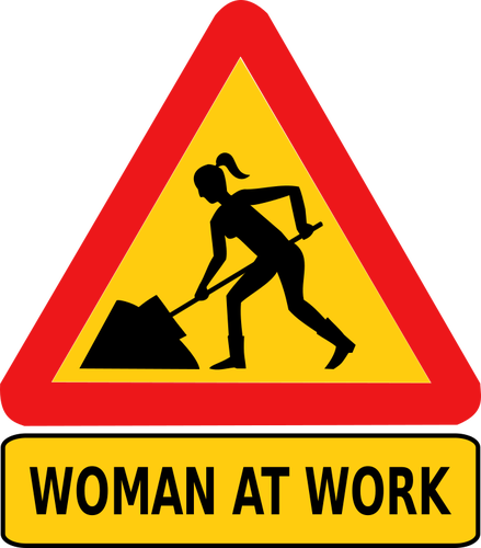 Kvinna vid arbete skylt