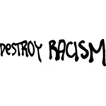 Förstöra rasism bild