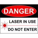 « Laser en cours d'utilisation » sign vector image
