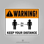 Udržujte svou vzdálenost znamení