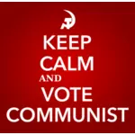 Păstra calmul şi de a vota comunist semn vector imagine