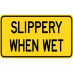 Slippery when wet Conseil