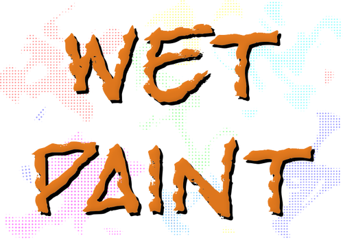 Wet paint typografii