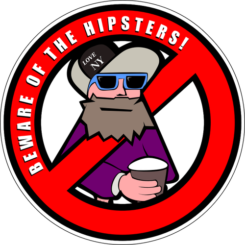 Cuidado con los hipsters signo vector prediseñada