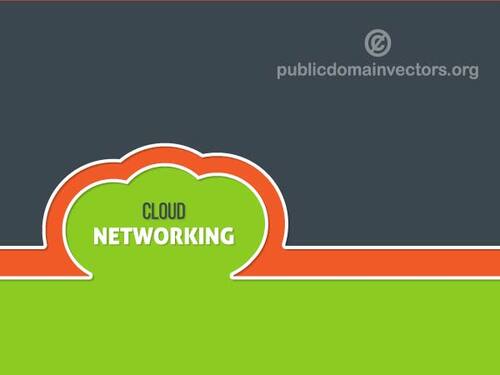 Cloud networking