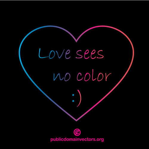 الحب لا يرى أي لون