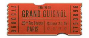 Grand Guignol ticket
