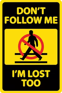 Do not follow me