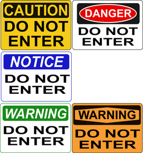 ''Do Not Enter'' signs