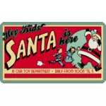 Santa is here poster