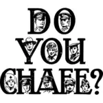 ''Do You Chafe'' sticker vector illustration