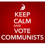 Behåll lugnet och rösta kommunisterna underteckna vektorbild