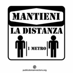 Keep your distance sign in Italian
