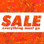 Sale - everything must go